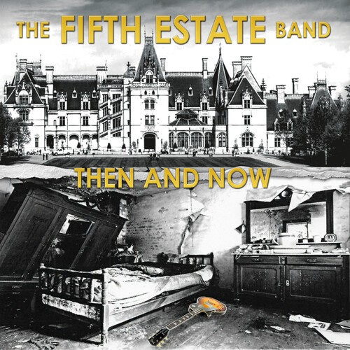 The Fifth Estate Band - Then And Now