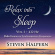 Steven Halpern - Relax Into Sleep Vol 1 432Hz Steven Halpern - Relax Into Sleep Vol 1 432Hz