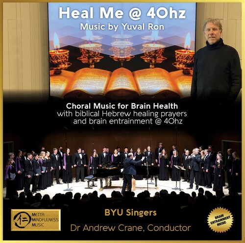 Yuval Ron - Heal Me 40Hz & The Healing Power Of