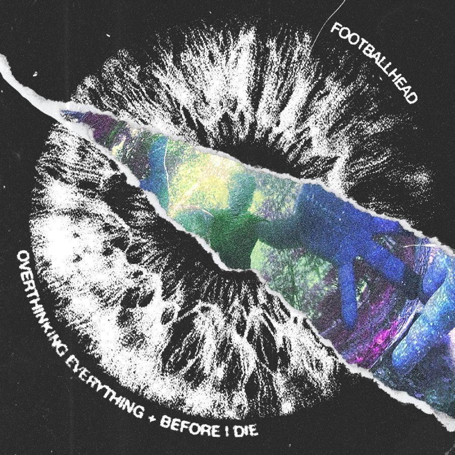 Footballhead - Overthinking Everything Before I Di