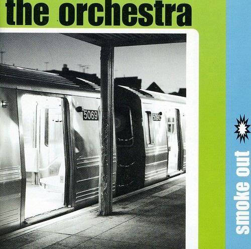 Orchestra The - Smoke Out