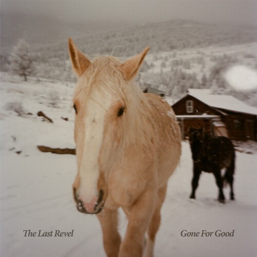 Last Revel The - Gone For Good