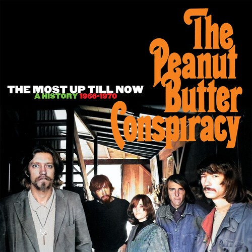 Peanut Butter Conspiracy - The Most Up Till Now: A History 196