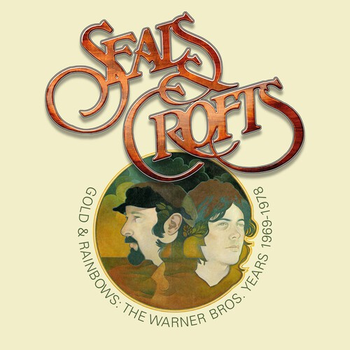 Seals And Crofts - Gold And Rainbow: The Warner Bros.