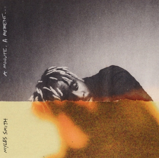 Smith Myles - A Minute, A Moment...