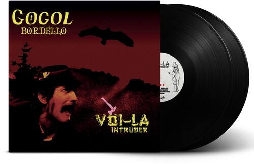 Gogol Bordello - Voi-La Intruder