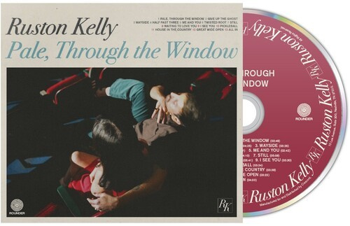 Ruston Kelly - Pale, Through The Window