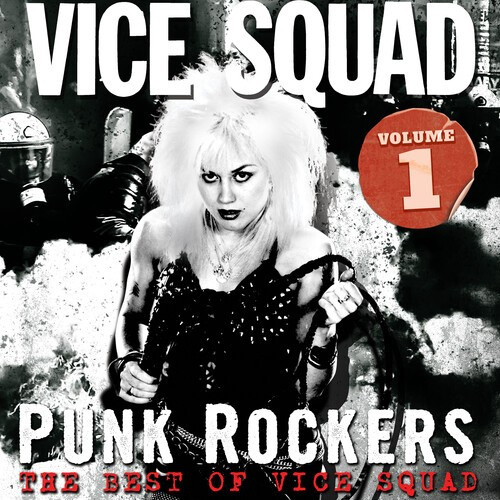 Vice Squad - Punk Rockers : The Best Of Vice Squ