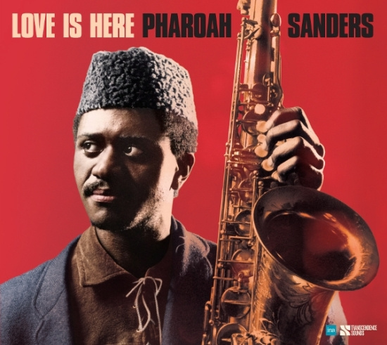 Pharoah Sanders - Love Is Here - The Complete Paris 1975 Ortf Recordings