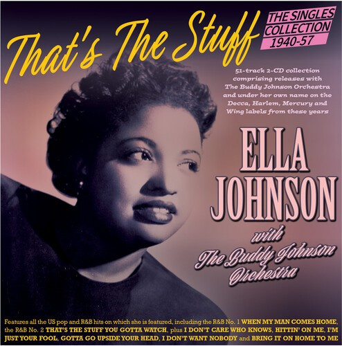 Ella Johnson With The Buddy Johnson - That's The Stuff - The Singles Coll