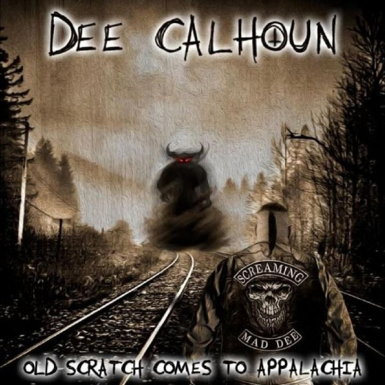 Calhoun Dee - Old Scratch Comes To Appalachia