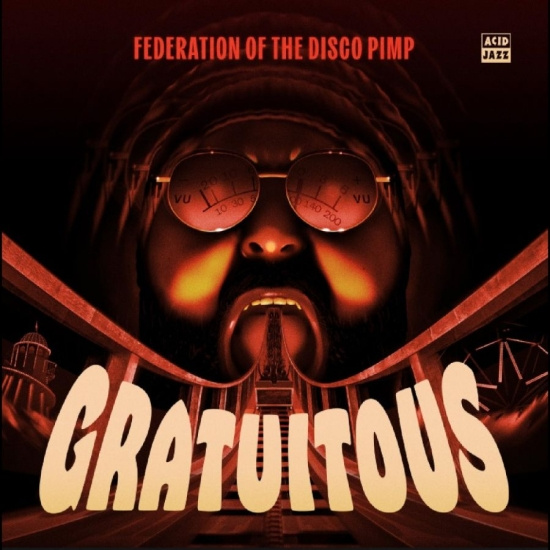 Federation Of The Disco Pimp - Gratuitous