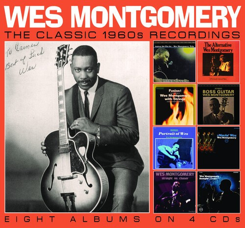 Wes Montgomery - Classic 1960S Recordings The (4 Cd)