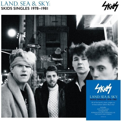Skids - Land, Sea & Sky: Skids Singles 1978