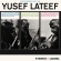 Yusef Lateef - The Three Faces Of Yusef Lateef Yusef Lateef - The Three Faces Of Yusef Lateef