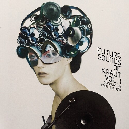 Various Artists - Future Sounds Of Kraut Vol. 1