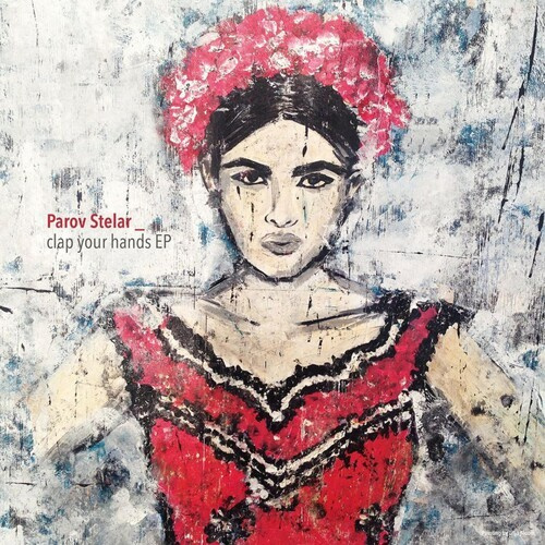 Parov Stelar - Clap Your Hands Ep