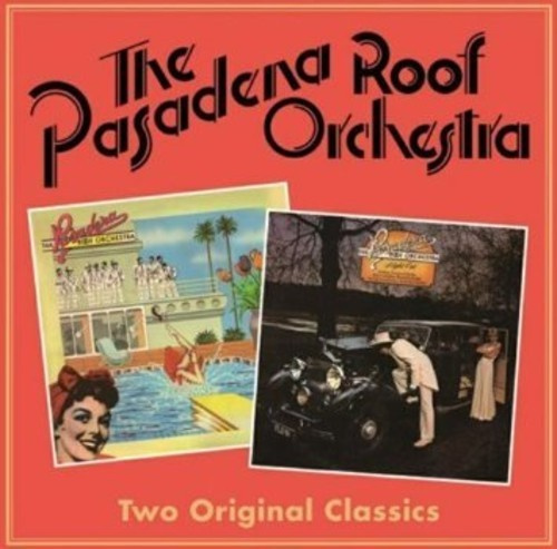 Pasadena Roof Orchestra - Two Original Classics