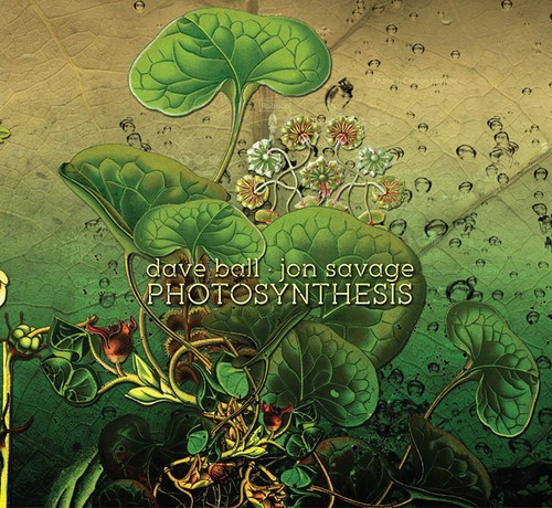 Dave Ball & Jon Savage - Photosynthesis