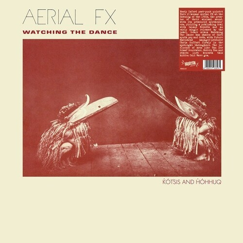 Aerial Fx - Watching The Dance (Silver Vinyl Lp