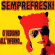 Semprefreski - Ci Vediamo All'inferno (Yellow Viny Semprefreski - Ci Vediamo All'inferno (Yellow Viny
