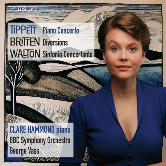 Clare Hammond Bbc Symphony Orchest - Tippett, Britten & Walton