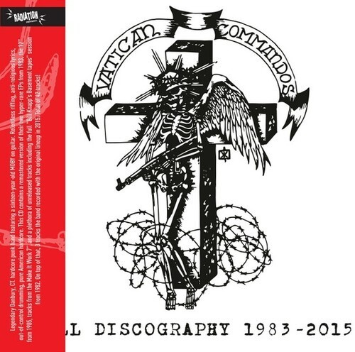 Vatican Commandos - Full Discography 1983-2015 (Digipac