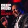 Mud Morganfield - Deep Mud Mud Morganfield - Deep Mud