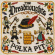 The Dreadnoughts - Polka Pit The Dreadnoughts - Polka Pit