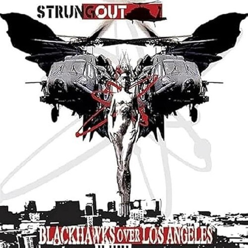 Strung Out - Blackhawks Over Los Angeles (Black)