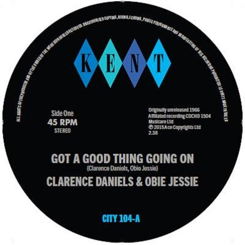 Clarence Daniels & Obie Jessie - Got A Good Thing Going On / Hard Wo