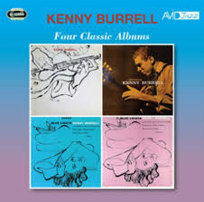 Kenny Burrell - Four Classic Albums