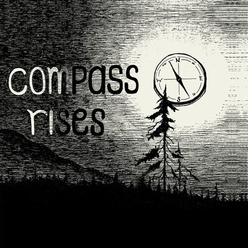 Compass Rises - Compass Rises