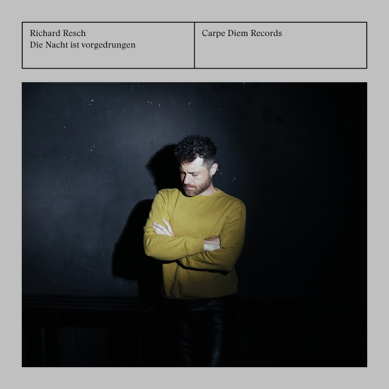 Richard Resch - Die Nacht Ist Vorgedrungen