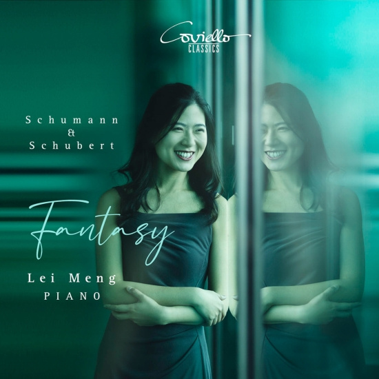 Lei Meng - Schubert & Schumann: Fantasy