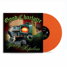 Good Charlotte - The Young And The Hopeless (Ltd Nuclear Orange vinyl) NAD