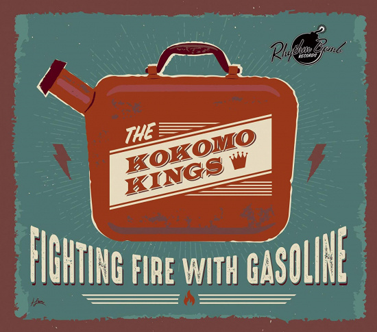 The Kokomo Kings - Fighting Fire With Gasoline (Digipak CD)