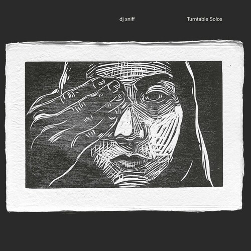 Dj Sniff - Turntable Solos