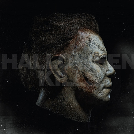 John Carpenter Cody Carpenter And - Halloween Kills: Original Motion Pi