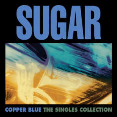 Sugar - Copper Blue - The Singles Collection (Rsd Black Friday 4X12