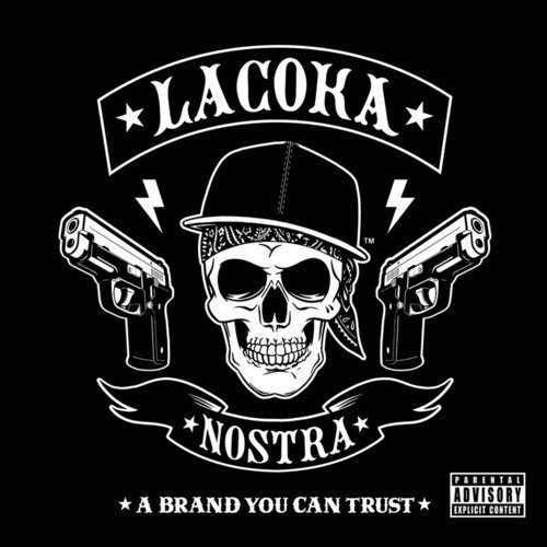 La Coka Nostra - A Brand You Can Trust (Translucent