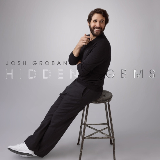 Josh Groban - Hidden Gems