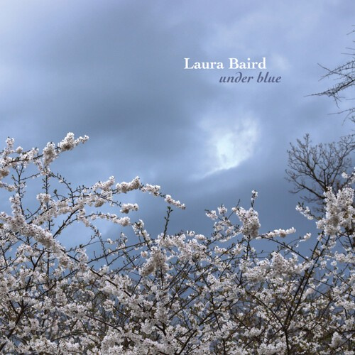 Baird Laura - Under Blue
