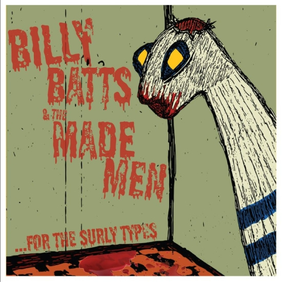 Billy Batts & The Made Men - ...For The Surly Types