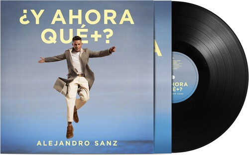Sanz Alejandro - ¿Y Ahora Qué +?