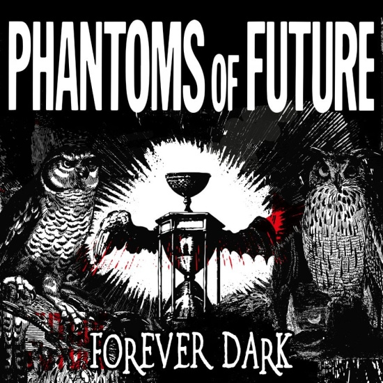 Phantoms Of Future - Forever Dark (White Vinyl Lp)