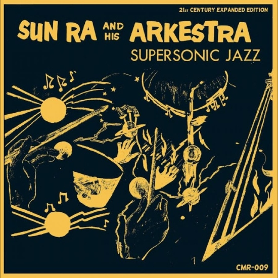 Sun Ra & His Arkestra - Supersonic Jazz