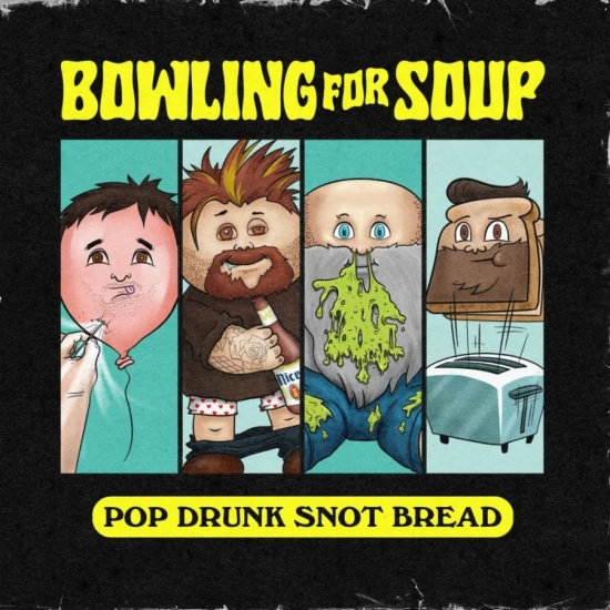 Bowling For Soup - Pop Drunk Snot Bread (Colored Vinyl