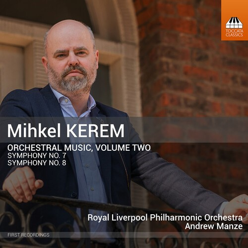 Mihkel Kerem - Orchestral Music, Vol. 2
