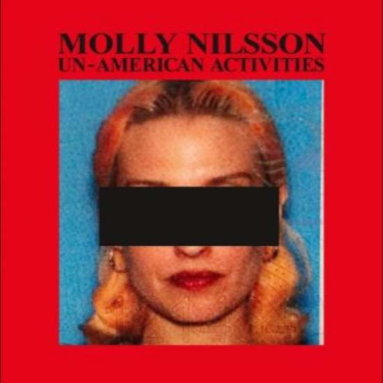 Molly Nilsson - Un-American Activities